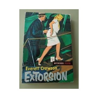 EXTORSION - EVERETT CRAWSON.